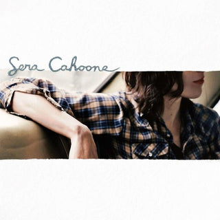 Sera Cahoone- Sera Cahoone