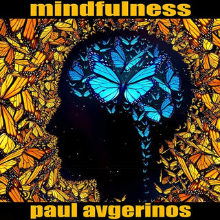 the album cover for Paul Avgerinos - Mindfulness