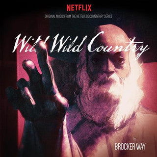Brocker Way- Wild Wild Country - Original Music from Netflix