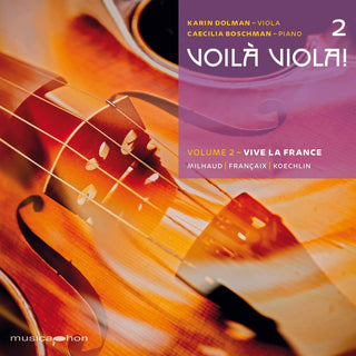 the album cover for Francaix / Dolman / Boschman - Voila Viola 2
