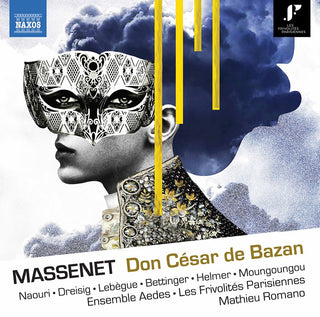 the album cover for Massenet / Ensemble Aedes / Romano - Massenet: Don CÃ©sar de Bazan (1888 version)
