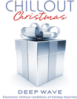 the album cover for Deep Wave - Chillout Christmas