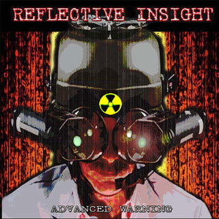 the album cover for Reflective Insight - Advanced Warning