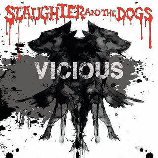 Slaughter & the Dogs- Vicious