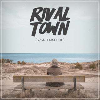 the album cover for Rival Town - Call It Like It Is