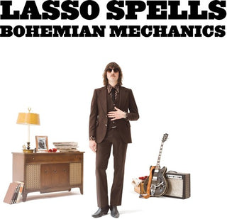 the album cover for Lasso Spells - Bohemian Mechanics