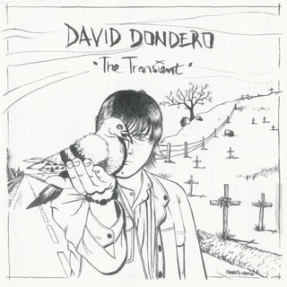 David Dondero- The Transient