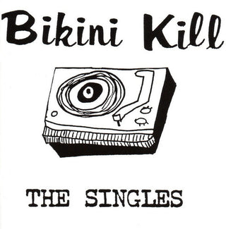 Bikini Kill- The Singles (Vinyl)