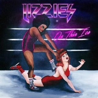 Lizzies- On Thin Ice