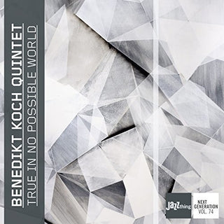 the album cover for Benedikt Koch Quintet - True in No Possible World