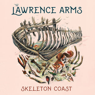 The Lawrence Arms- Skeleton Coast
