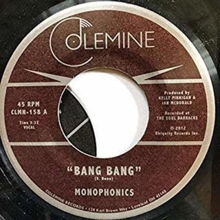 Monophonics- Bang Bang / Thinking Black