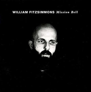 the album cover for William Fitzsimmons - Mission Bell [Import]