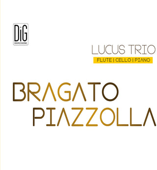 the album cover for Bragato / Lucus Trio - Bragato & Piazzolla