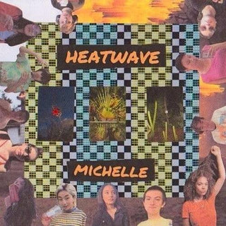 Michelle- Heatwave