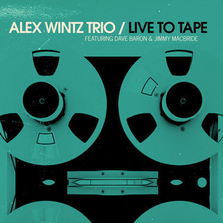 Alex Wintz- Live To Tape