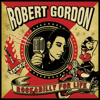 Robert Gordon- Rockabilly For Life