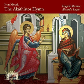 the album cover for Cappella Romana - Akathistos Hymn