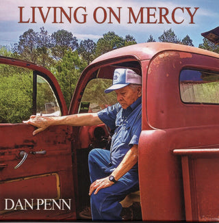the album cover for Dan Penn - Living On Mercy