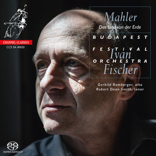 the album cover for Iva?n Fischer - Mahler: Das Lied Von Der Erde