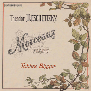 the album cover for Leschetizky / Bigger - Morceaux Pour Piano