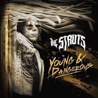 Struts- Young & Dangerous