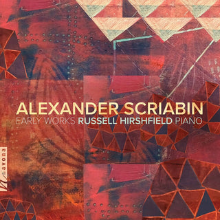 the album cover for Scriabin / Hirshfield - Early Works