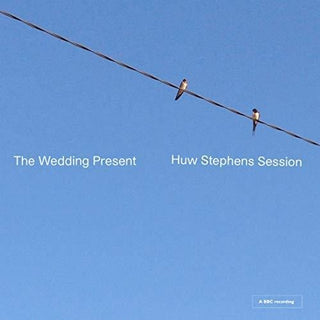 the album cover for The Wedding Present - Huw Stephen Session