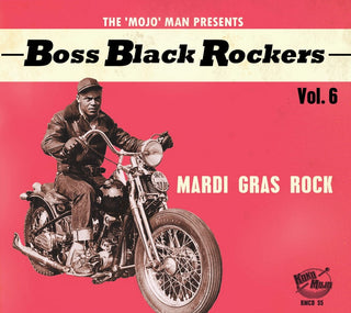 the album cover for Boss Black Rockers Vol 6 Mardi Gras Rock / Var - Boss Black Rockers Vol 6: Mardi Gras Rock (Various Artists)