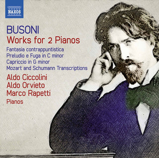 the album cover for Busoni / Ciccolini / Rapetti - Works for 2 Pianos