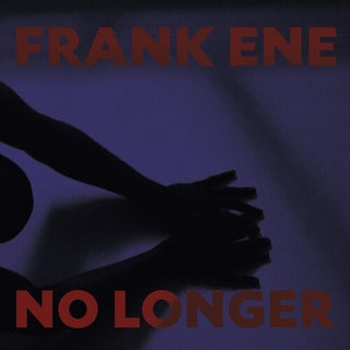 Franke Ene- No Longer