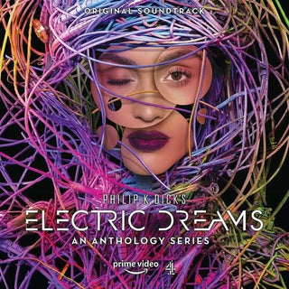 the album cover for Philip K Dick's Electric Dreams / O.S.T. - Philip K Dick's Electric Dreams: An Anthology Series