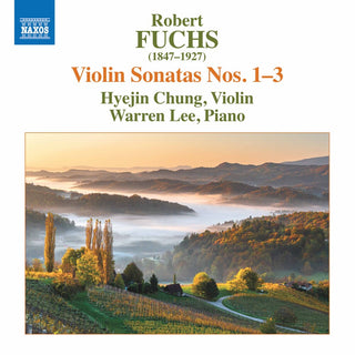 the album cover for Fuchs / Chung / Lee - Violin Sonatas 1-3