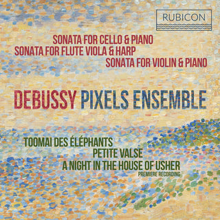 the album cover for Pixels Ensemble - Debussy: Sonatas