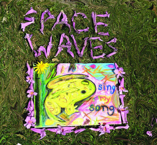 Space Waves- Sing My Song