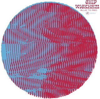 Chip Wickham- Blue To Red