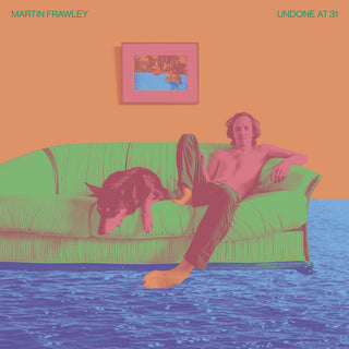 Martin Frawley- Undone At 31 (Indie Exclusive)