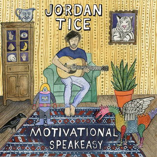 the album cover for Jordan Tice - Motivational Speakeasy