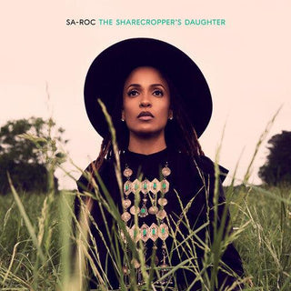 Sa-Roc- The Sharecropper's Daughter