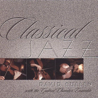 the album cover for David Cullen - Classical Jazz