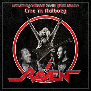 Raven- Screaming Murder Death From Above: Live In Aalborg