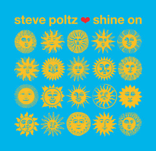 the album cover for Steve Poltz - Shine on