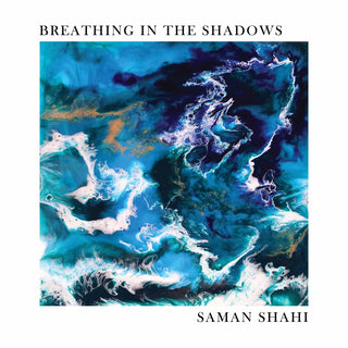 the album cover for Shahi / Shahi - Breathing in the Shadows