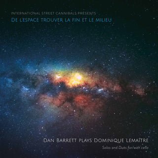 the album cover for Lemaitre / Barrett / Distler - De L'espace Trouver la Fin