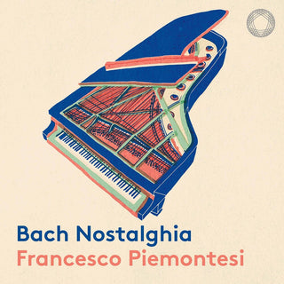 the album cover for Busoni / Piemontesi - Bach Nostalghia