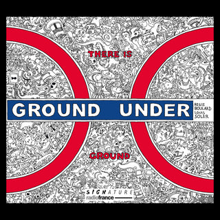 the album cover for Boulard / Boulard / Huby - There Is Ground Under Ground