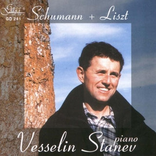 the album cover for Schumann / Liszt / Stanev - Fantasia For Piano / Sonata In B Minor