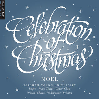 the album cover for Adolphe Adam / Byu Combined Choirs & Orchestra - Celebration of Christmas