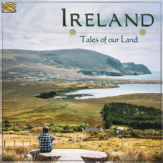 the album cover for Ireland Tales Of Our Land / Various - Ireland: Tales of Our Land