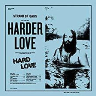 Strand of Oaks- Harder Love